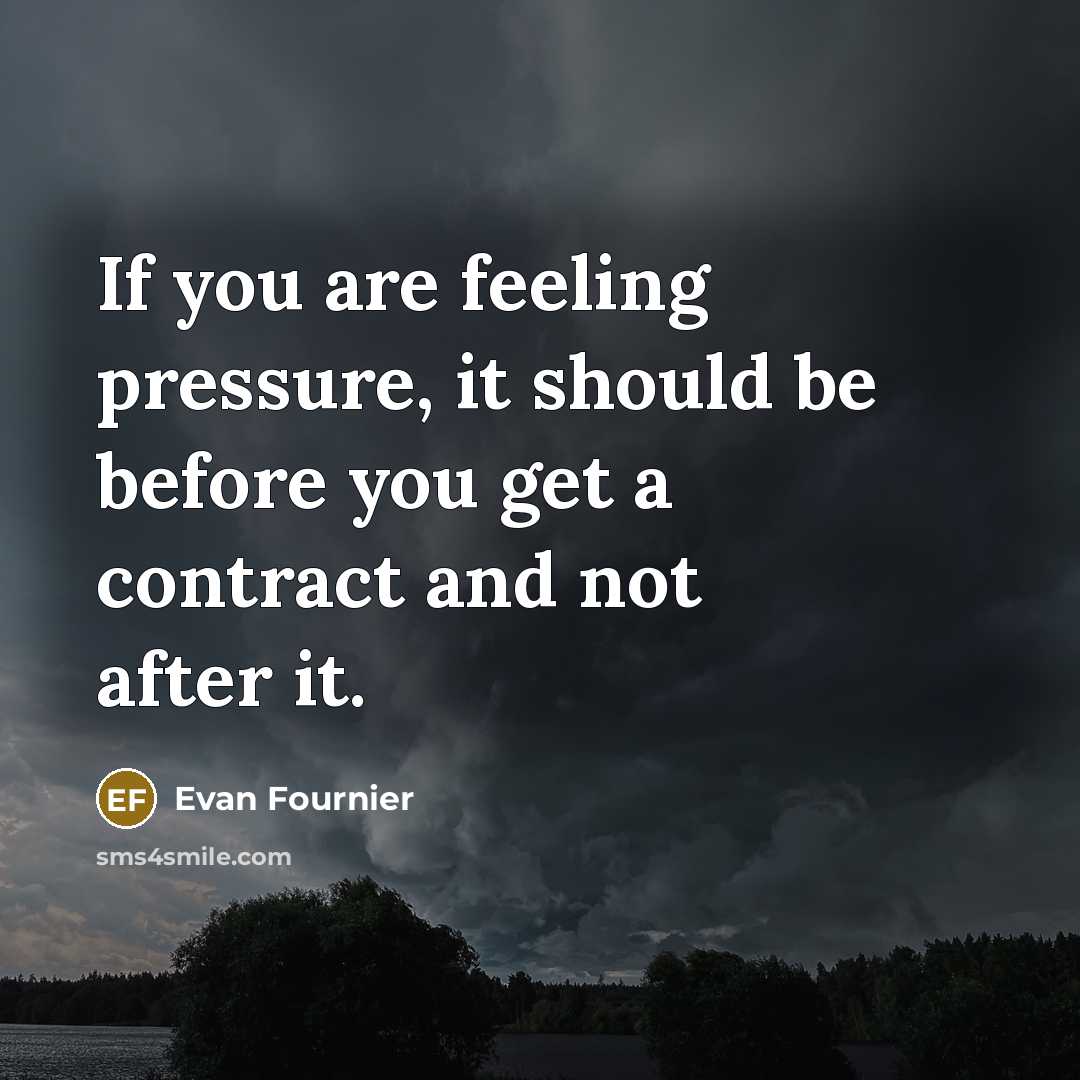 “If you are feeling pressure, it should be before you get a contract and not after it.” quote by Evan Fournier
