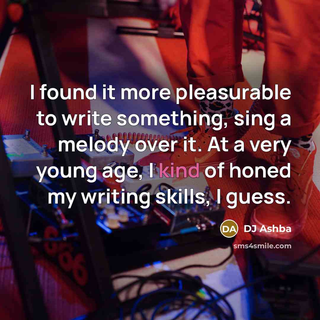 “I found it more pleasurable to write something, sing a melody over it. At a very young age, I kind of honed my writing skills, I guess.” quote by DJ Ashba