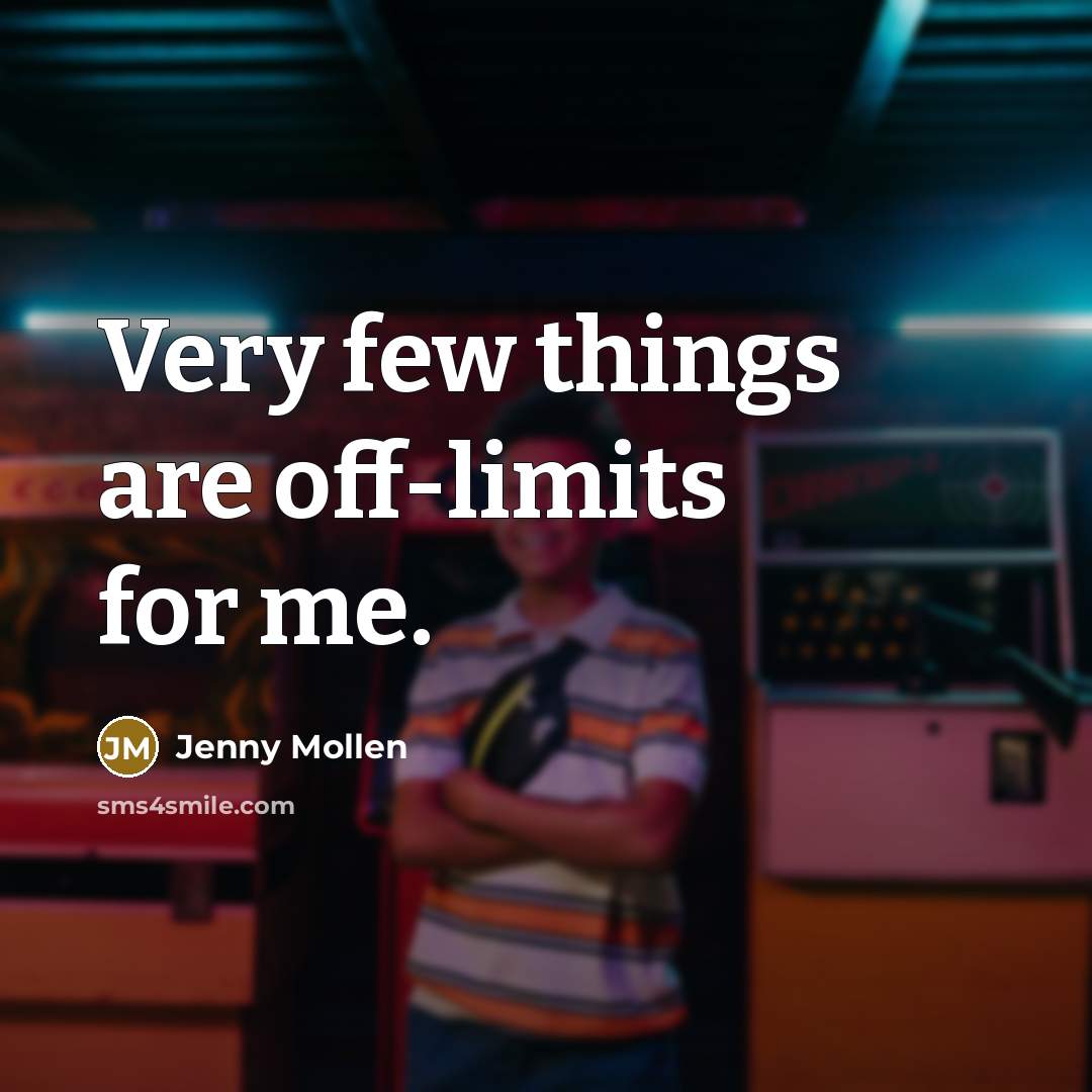“Very few things are off-limits for me.” quote by Jenny Mollen
