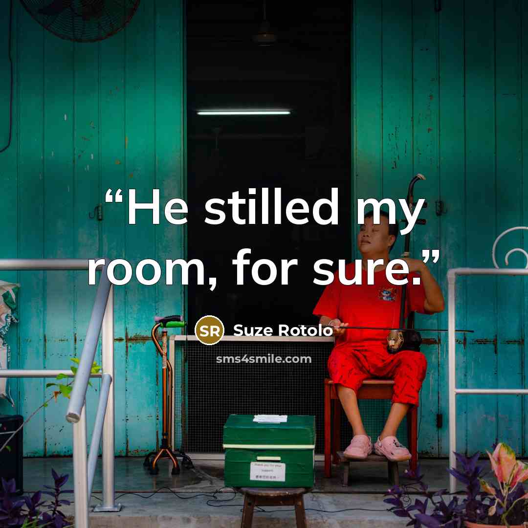 “He stilled my room, for sure.” quote by Suze Rotolo