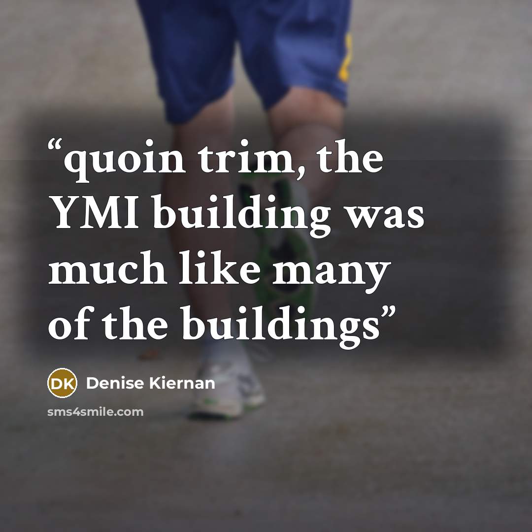 “quoin trim, the YMI building was much like many of the buildings” quote by Denise Kiernan