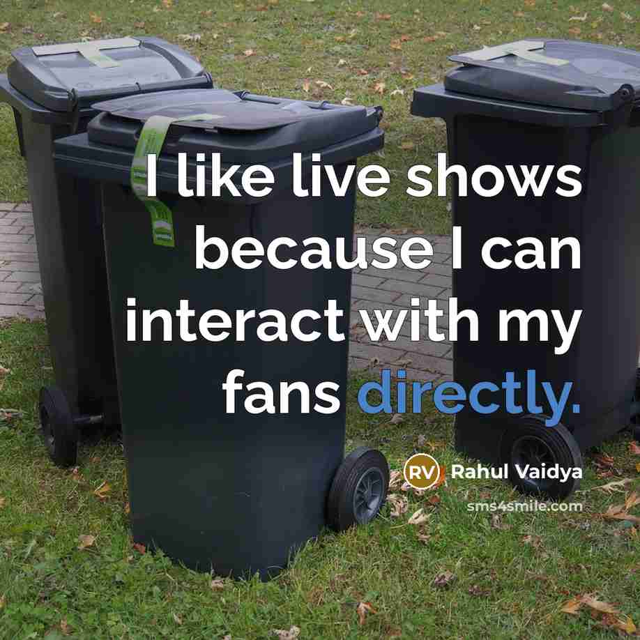 “I like live shows because I can interact with my fans directly.” quote by Rahul Vaidya