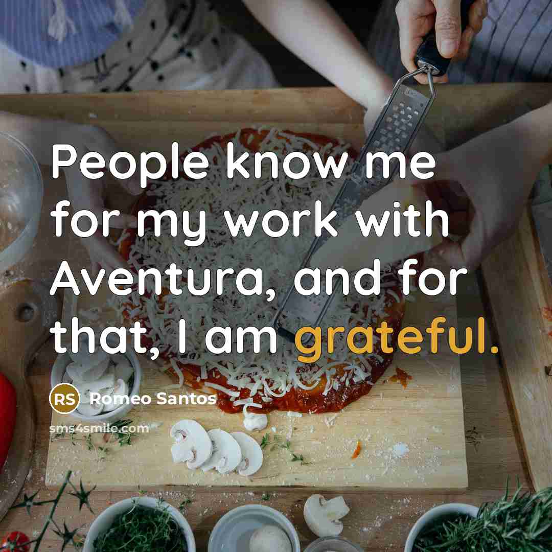 “People know me for my work with Aventura, and for that, I am grateful.” quote by Romeo Santos