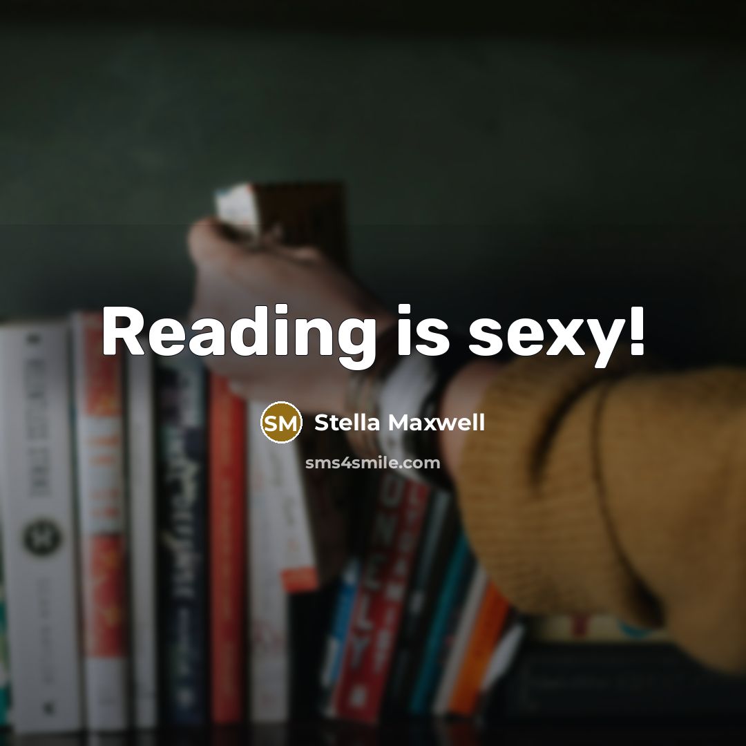 “Reading is sexy!” quote by Stella Maxwell