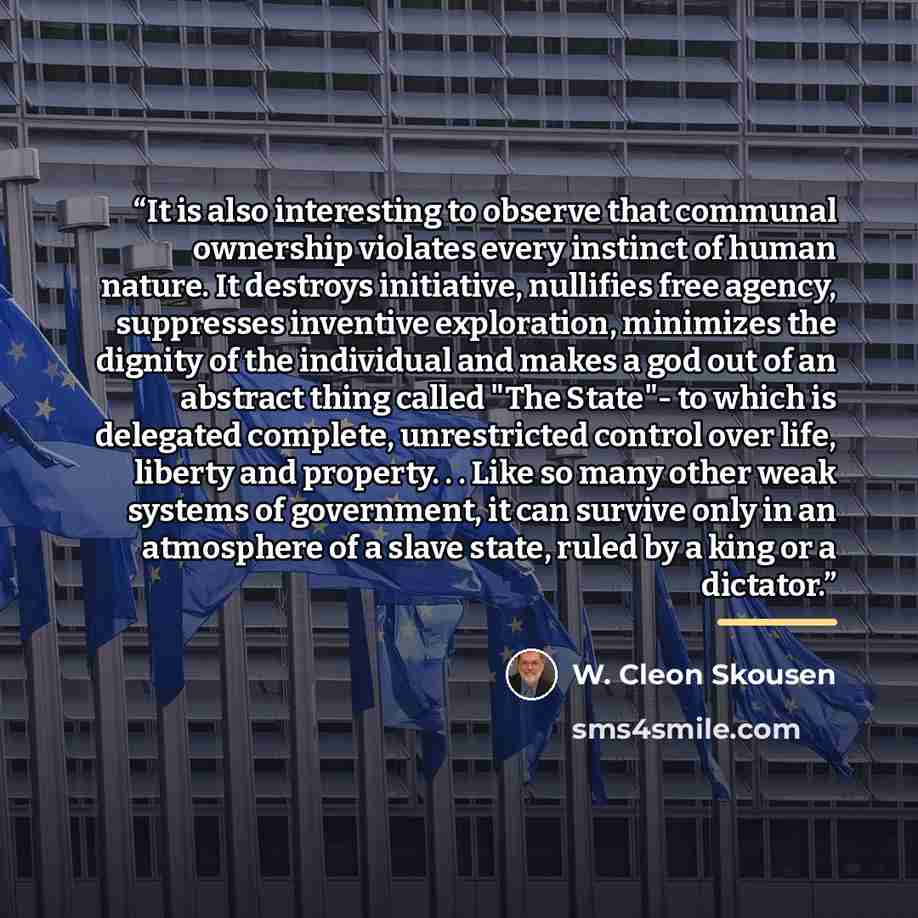 “It is also interesting to observe that communal ownership violates every instinct of human nature. It destroys initiative, nullifies free agency, suppresses inventive exploration, minimizes the dignity of the individual and makes a god out of an abstract thing called "The State"- to which is…” quote by W. Cleon Skousen
