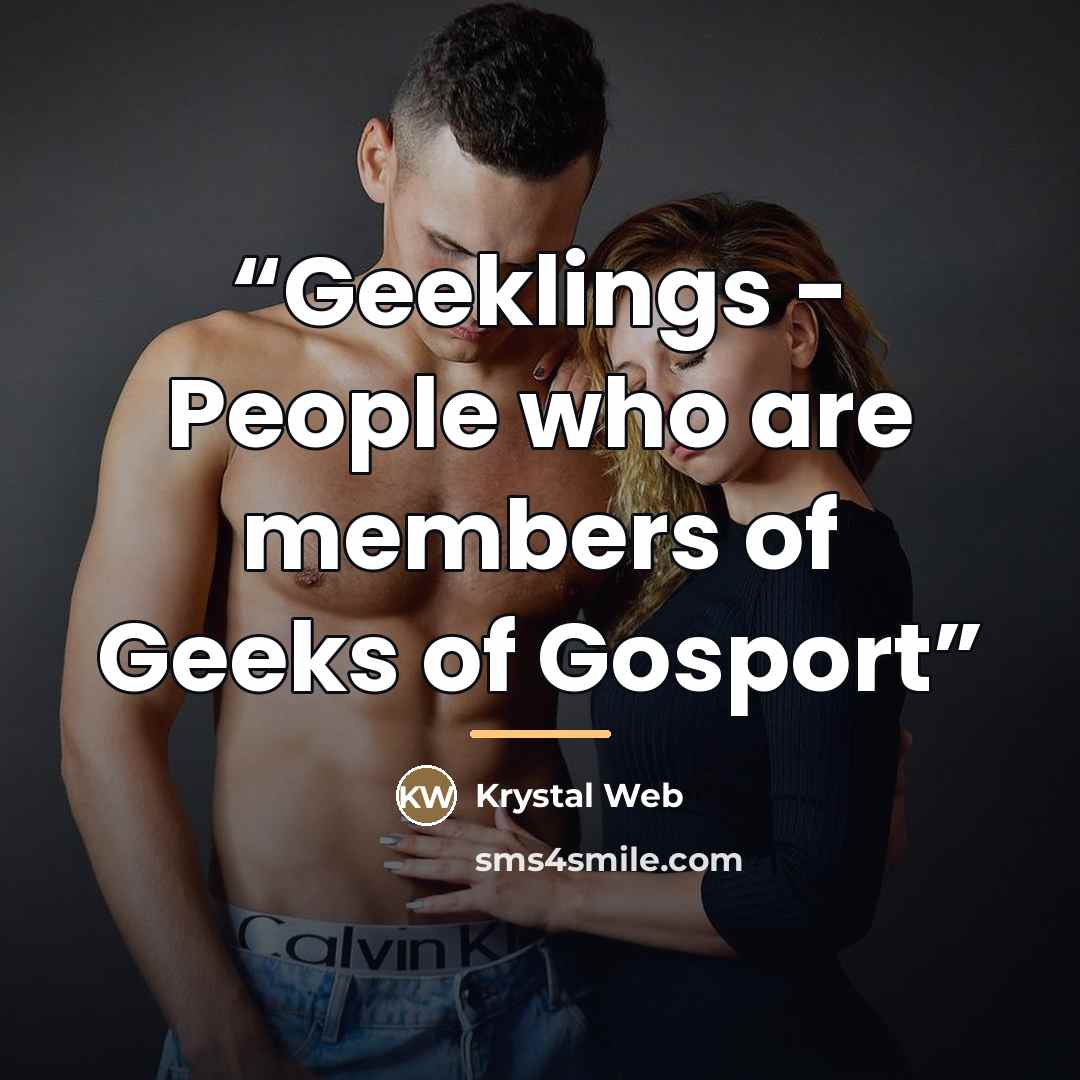 “Geeklings - People who are members of Geeks of Gosport” quote by Krystal Web