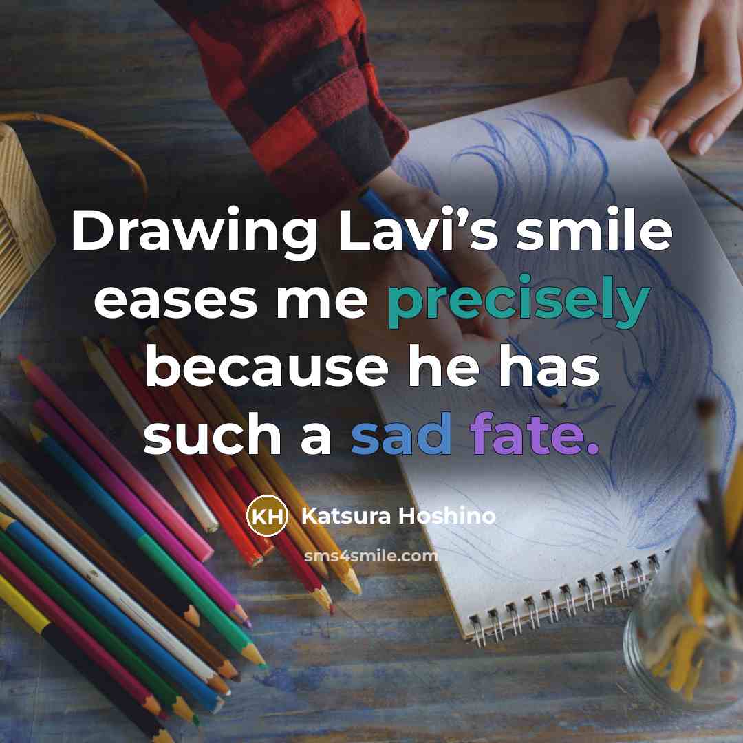 “Drawing Lavi’s smile eases me precisely because he has such a sad fate.” quote by Katsura Hoshino