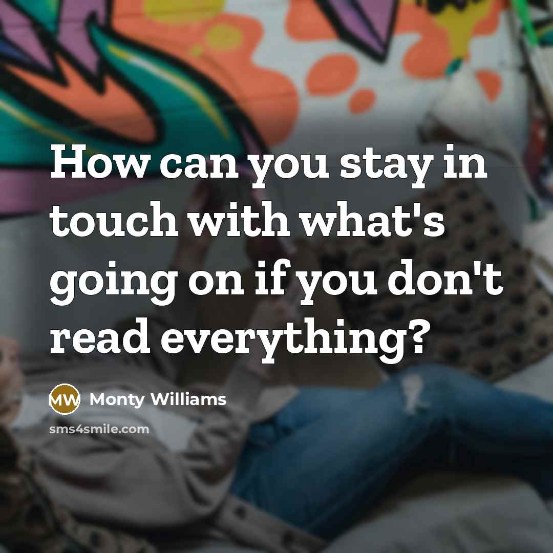 “How can you stay in touch with what's going on if you don't read everything?” quote by Monty Williams