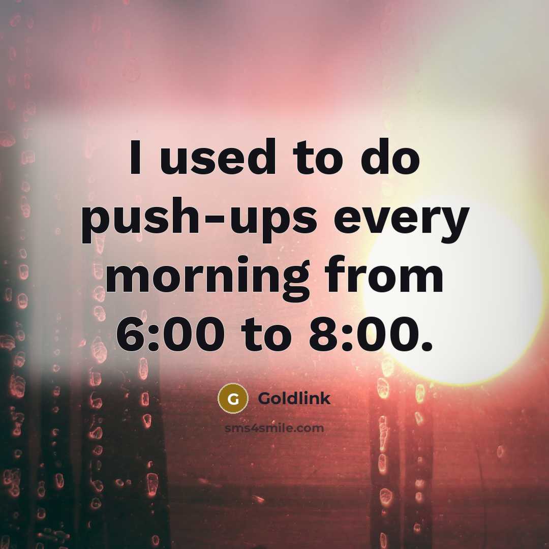 “I used to do push-ups every morning from 6:00 to 8:00.” quote by Goldlink