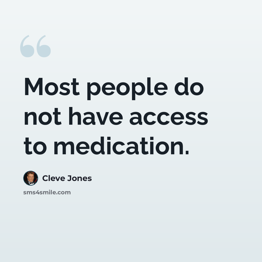 “Most people do not have access to medication.” quote by Cleve Jones