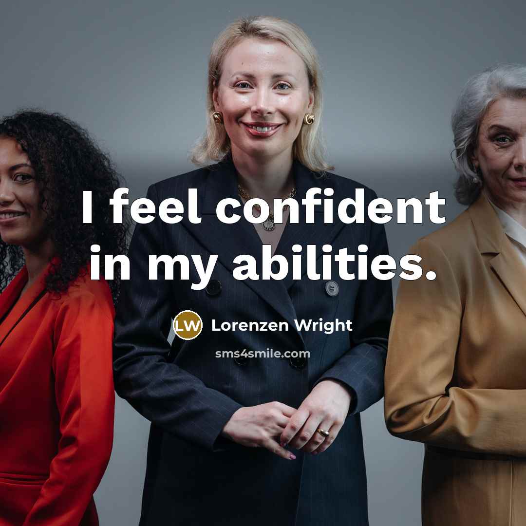 “I feel confident in my abilities.” quote by Lorenzen Wright