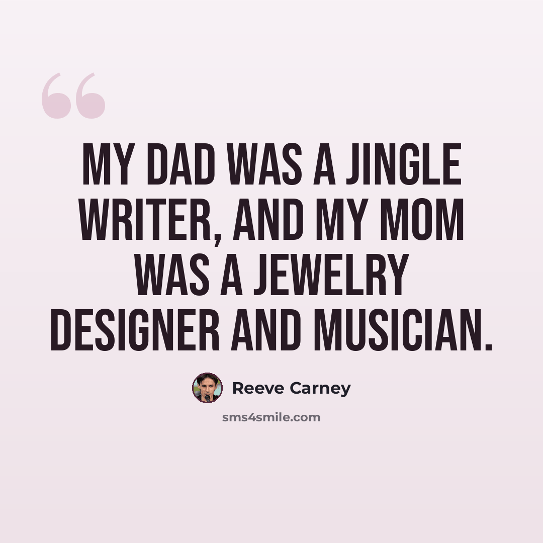 “My dad was a jingle writer, and my mom was a jewelry designer and musician.” quote by Reeve Carney