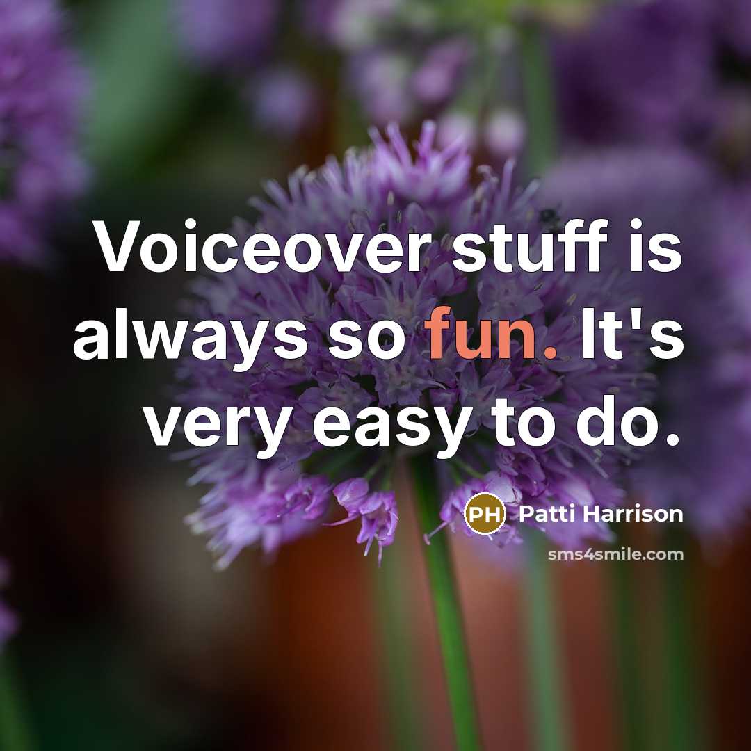 “Voiceover stuff is always so fun. It's very easy to do.” quote by Patti Harrison