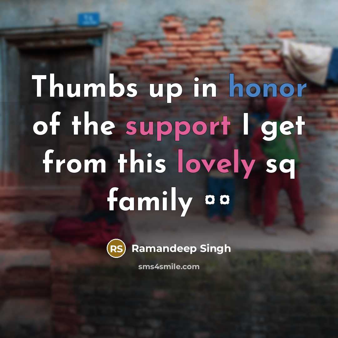 “Thumbs up in honor of the support I get from this lovely sq family ¤¤” quote by Ramandeep Singh
