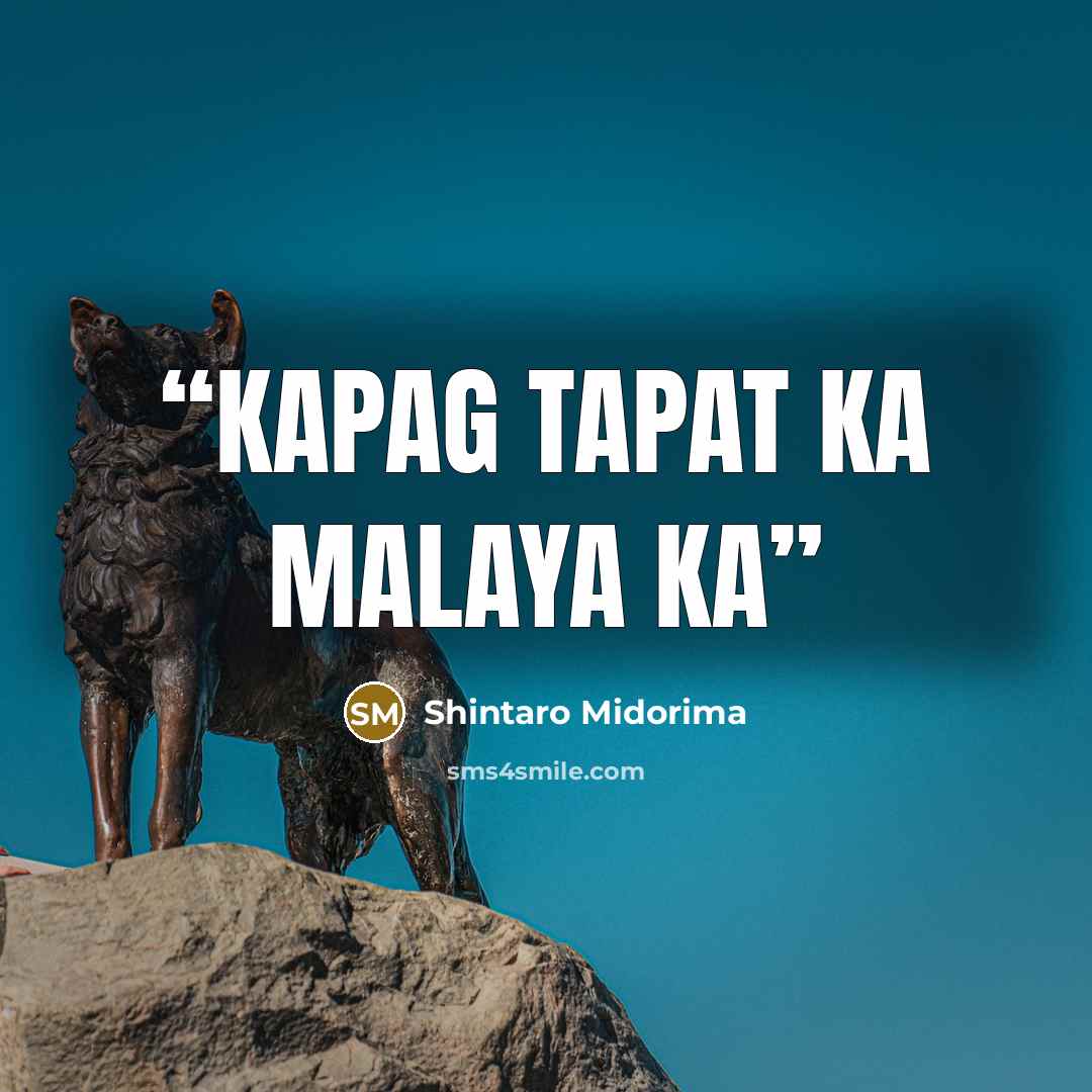 “Kapag tapat ka Malaya ka” quote by Shintaro Midorima