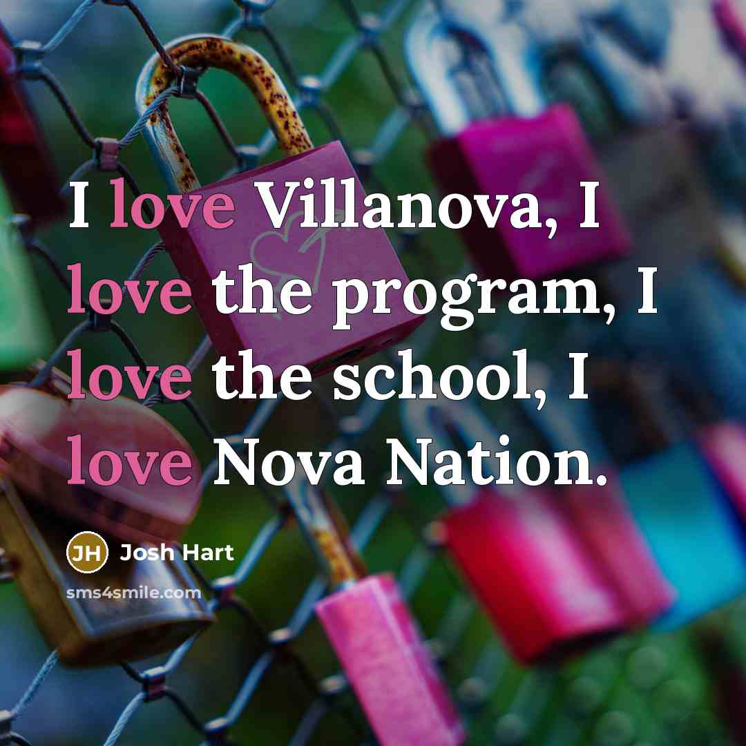 “I love Villanova, I love the program, I love the school, I love Nova Nation.” quote by Josh Hart