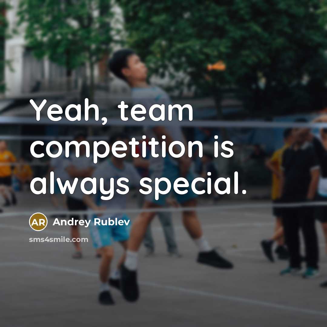 “Yeah, team competition is always special.” quote by Andrey Rublev