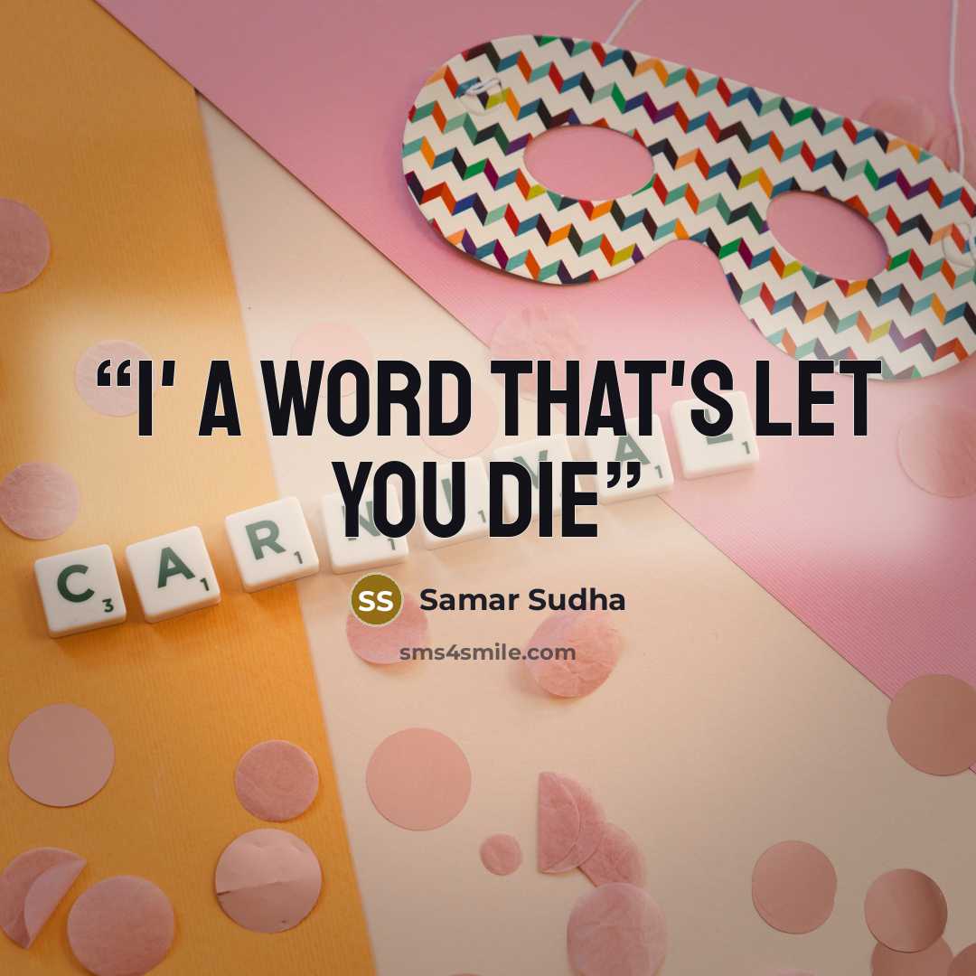 “I' a word that's let you Die” quote by Samar Sudha