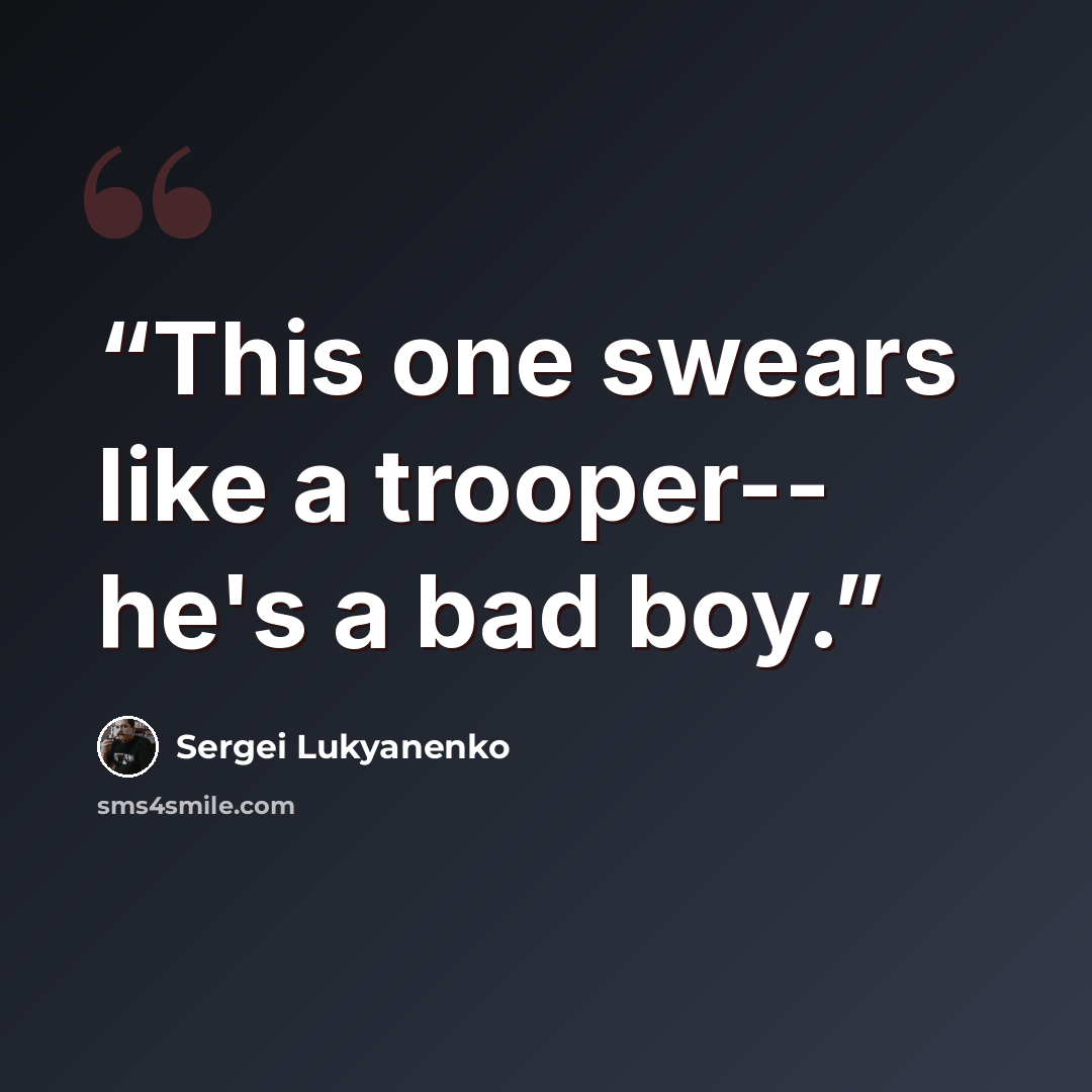 “This one swears like a trooper-- he's a bad boy.” quote by Sergei Lukyanenko
