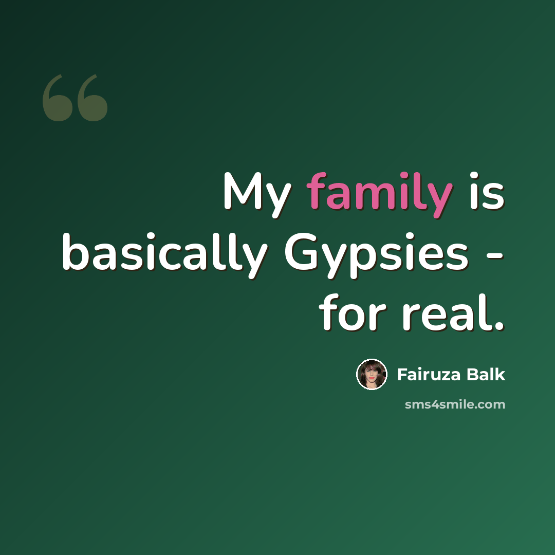 “My family is basically Gypsies - for real.” quote by Fairuza Balk