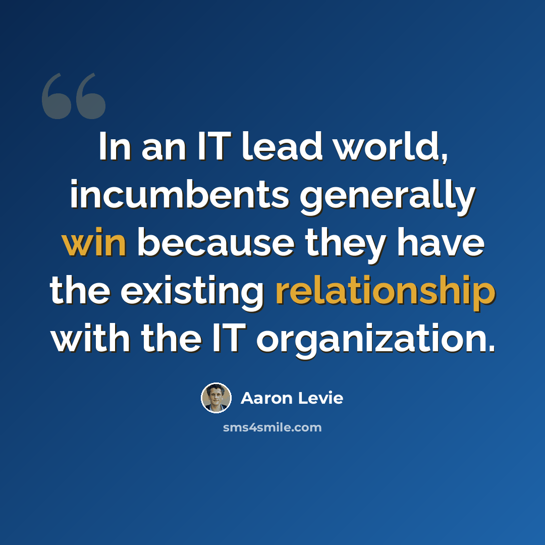 “In an IT lead world, incumbents generally win because they have the existing relationship with the IT organization.” quote by Aaron Levie