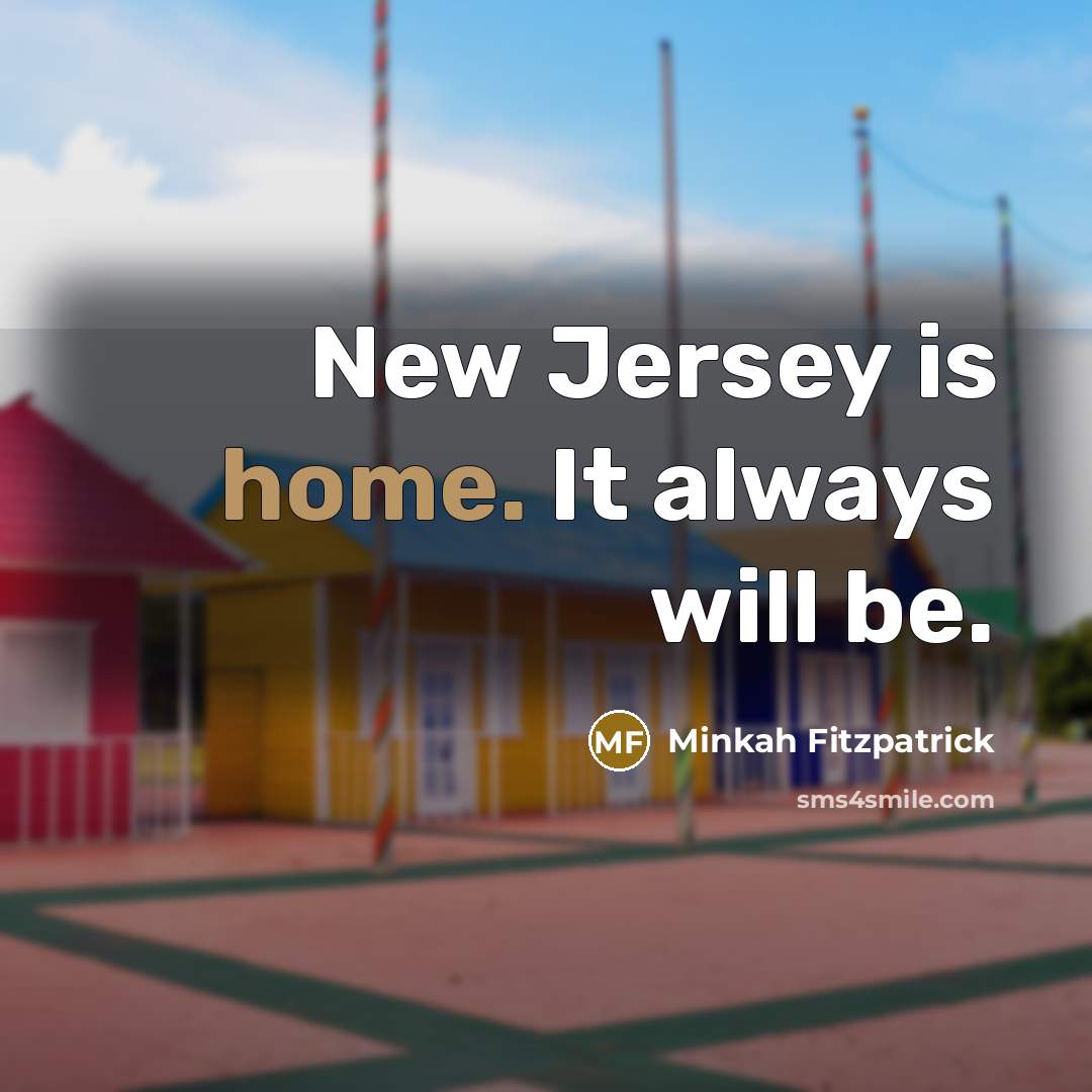 “New Jersey is home. It always will be.” quote by Minkah Fitzpatrick
