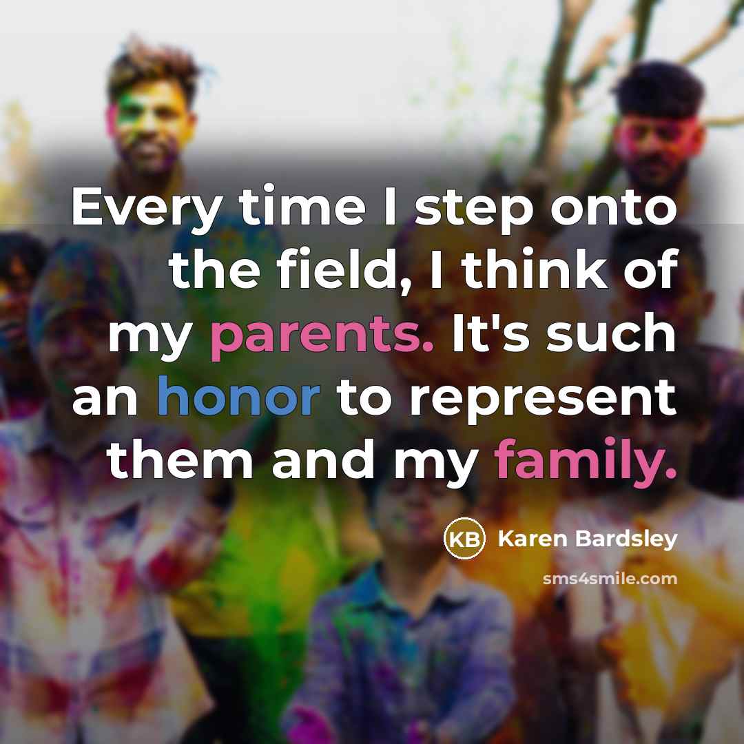“Every time I step onto the field, I think of my parents. It's such an honor to represent them and my family.” quote by Karen Bardsley