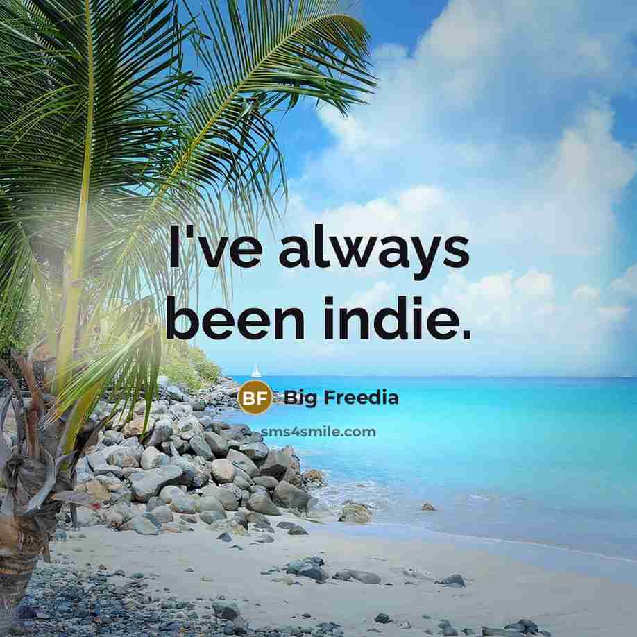 “I've always been indie.” quote by Big Freedia
