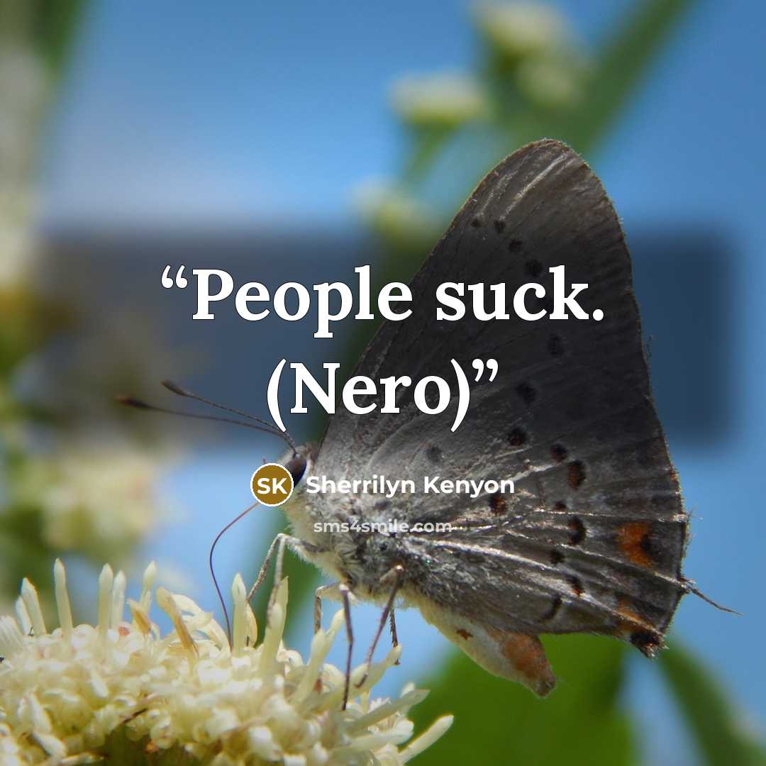 “People suck. (Nero)” quote by Sherrilyn Kenyon