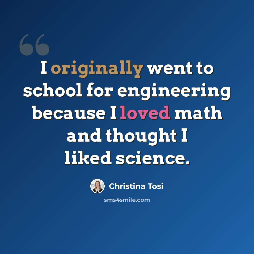 “I originally went to school for engineering because I loved math and thought I liked science.” quote by Christina Tosi