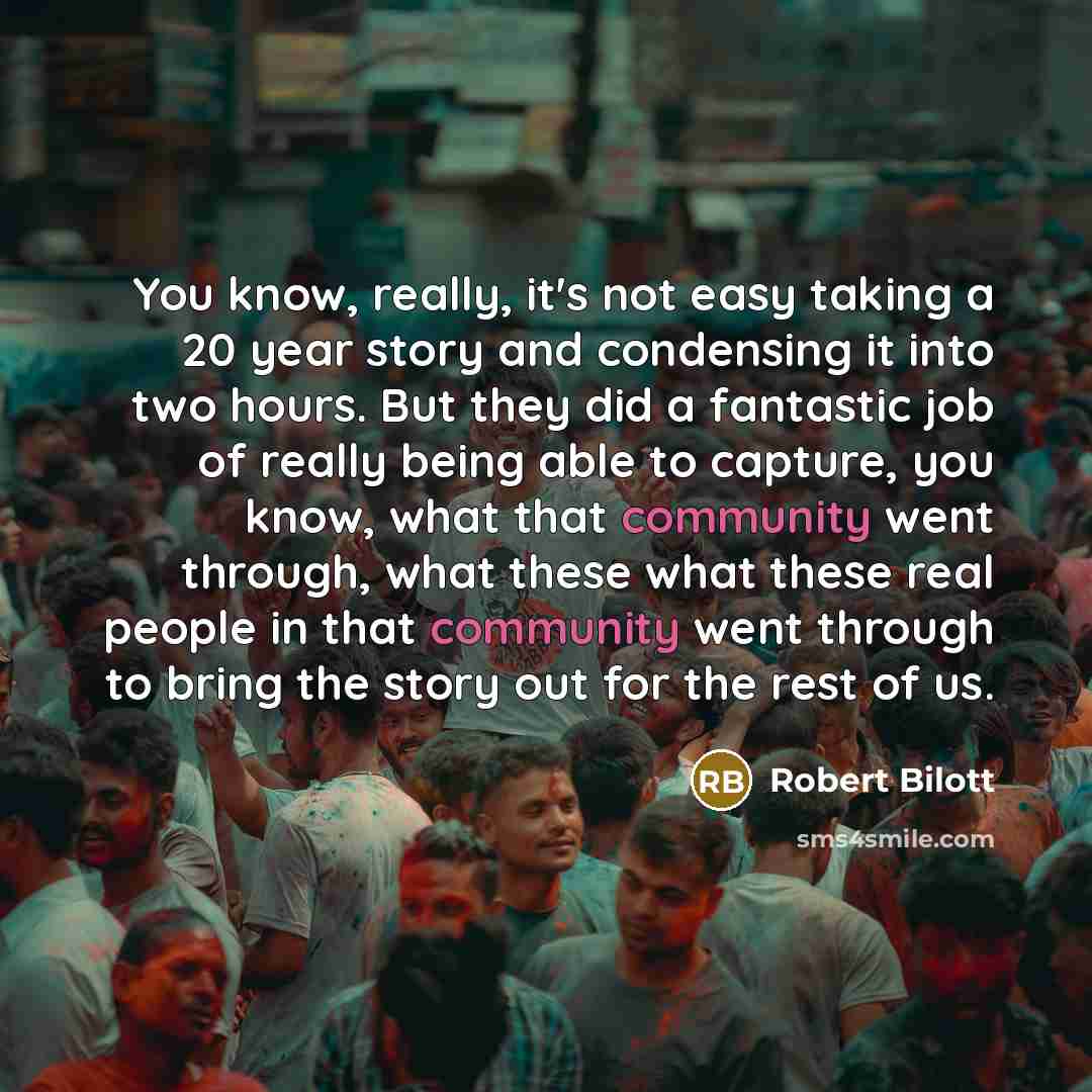 “You know, really, it's not easy taking a 20 year story and condensing it into two hours. But they did a fantastic job of really being able to capture, you know, what that community went through, what these what these real people in that community went through to bring the story out for the rest of…” quote by Robert Bilott