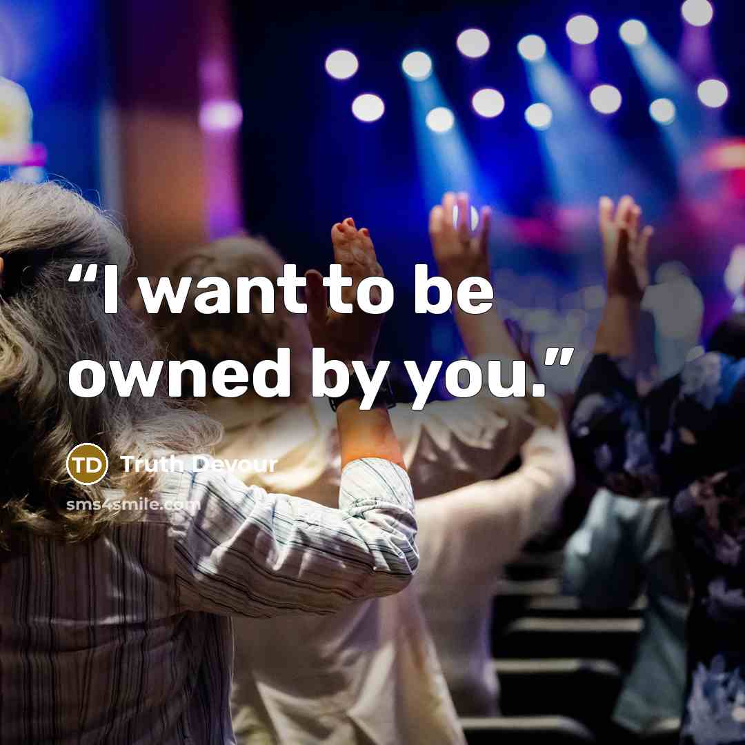 “I want to be owned by you.” quote by Truth Devour