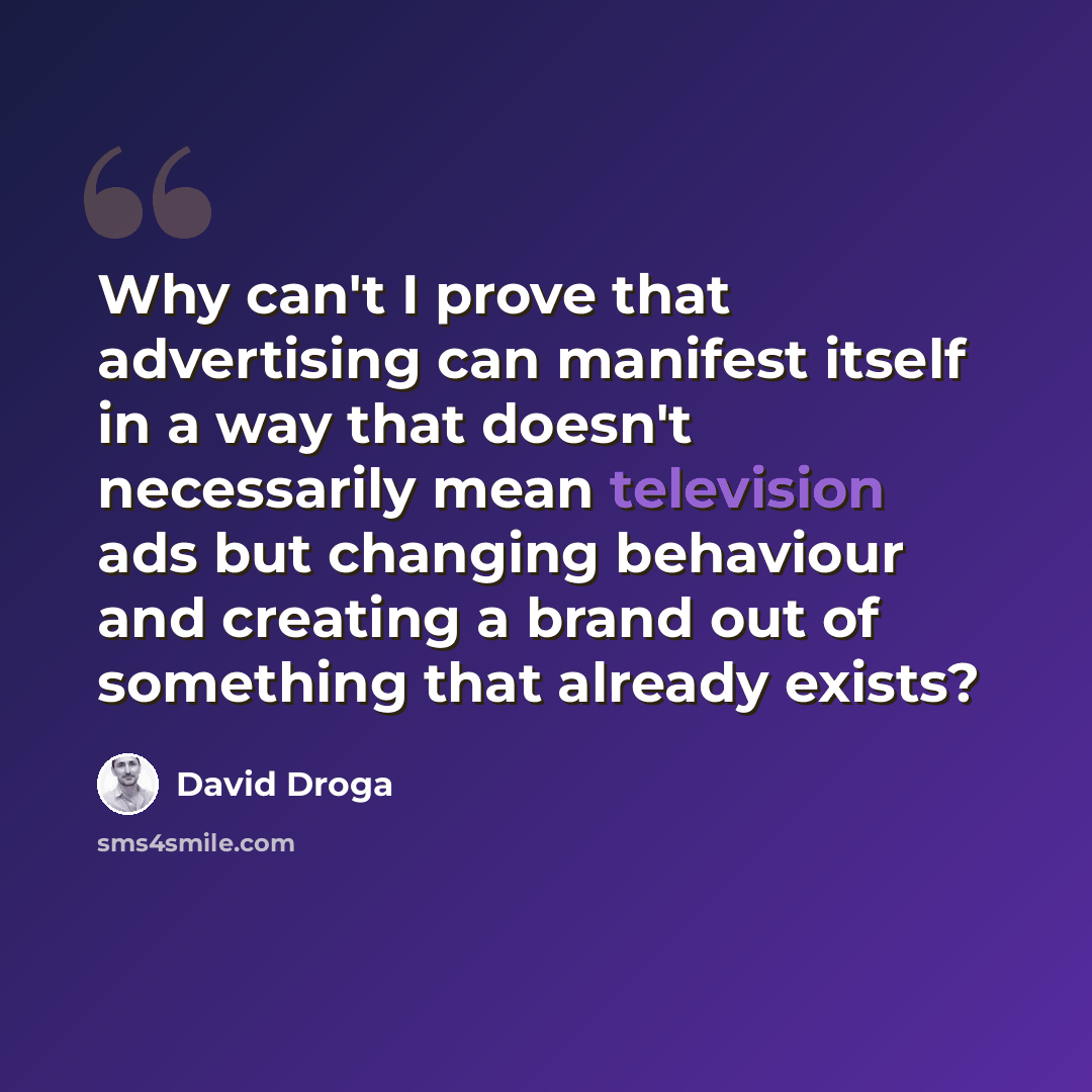 “Why can't I prove that advertising can manifest itself in a way that doesn't necessarily mean television ads but changing behaviour and creating a brand out of something that already exists?” quote by David Droga