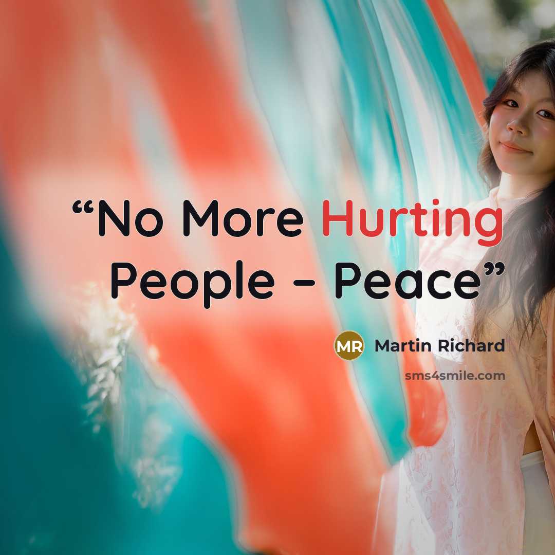 “No More Hurting People – Peace” quote by Martin Richard