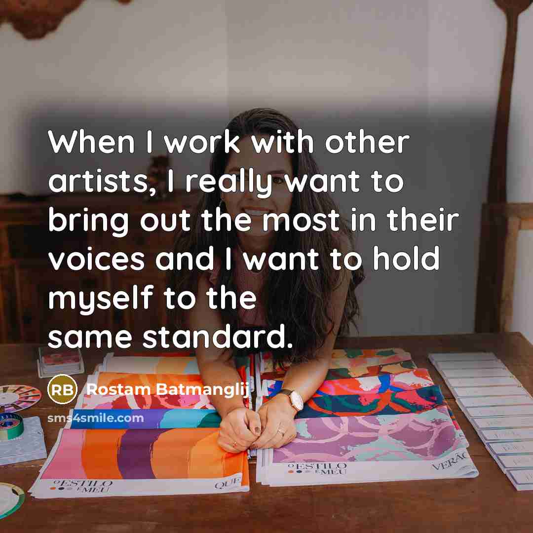 “When I work with other artists, I really want to bring out the most in their voices and I want to hold myself to the same standard.” quote by Rostam Batmanglij