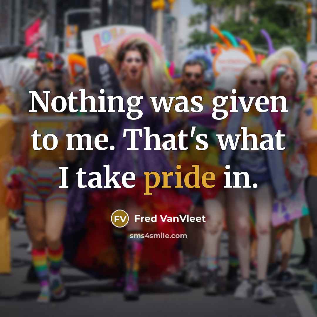 “Nothing was given to me. That's what I take pride in.” quote by Fred VanVleet