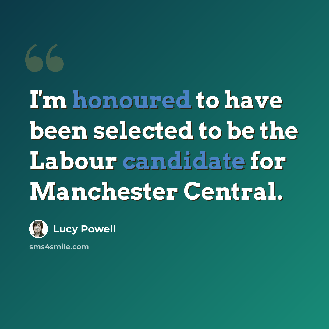 “I'm honoured to have been selected to be the Labour candidate for Manchester Central.” quote by Lucy Powell