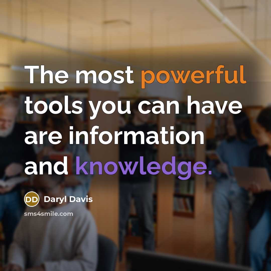 “The most powerful tools you can have are information and knowledge.” quote by Daryl Davis