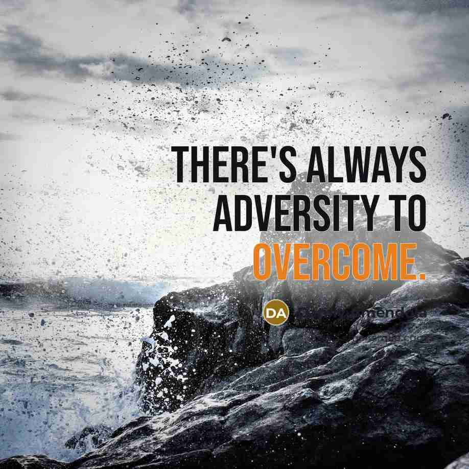 “There's always adversity to overcome.” quote by Danny Amendola