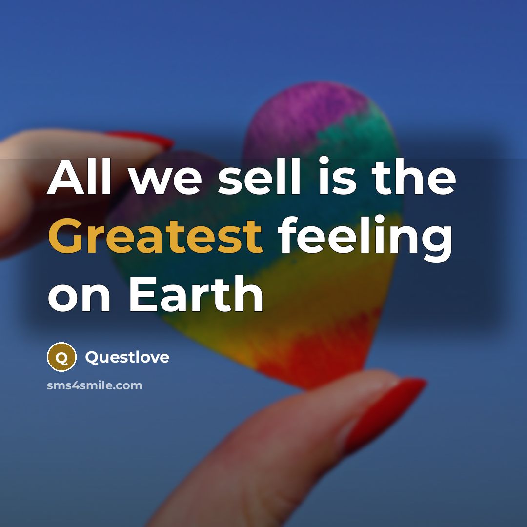 “All we sell is the Greatest feeling on Earth” quote by Questlove