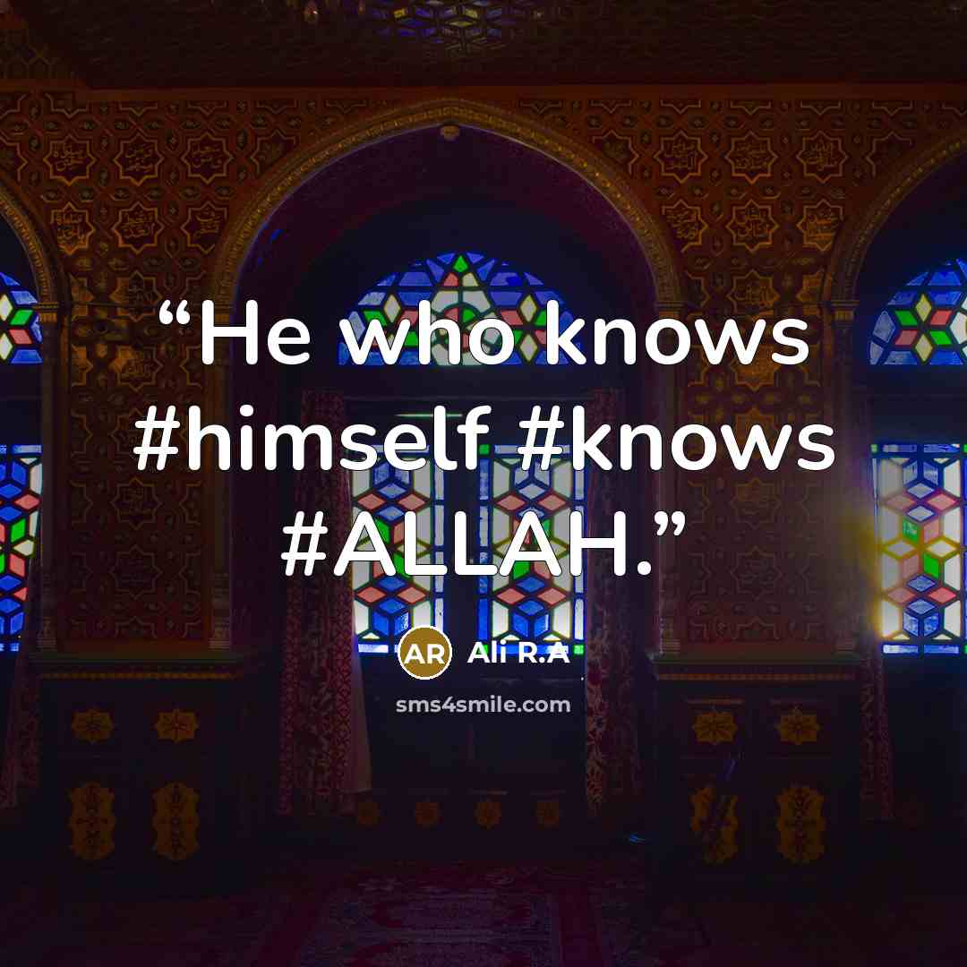 “He who knows #himself #knows #ALLAH.” quote by Ali R.A