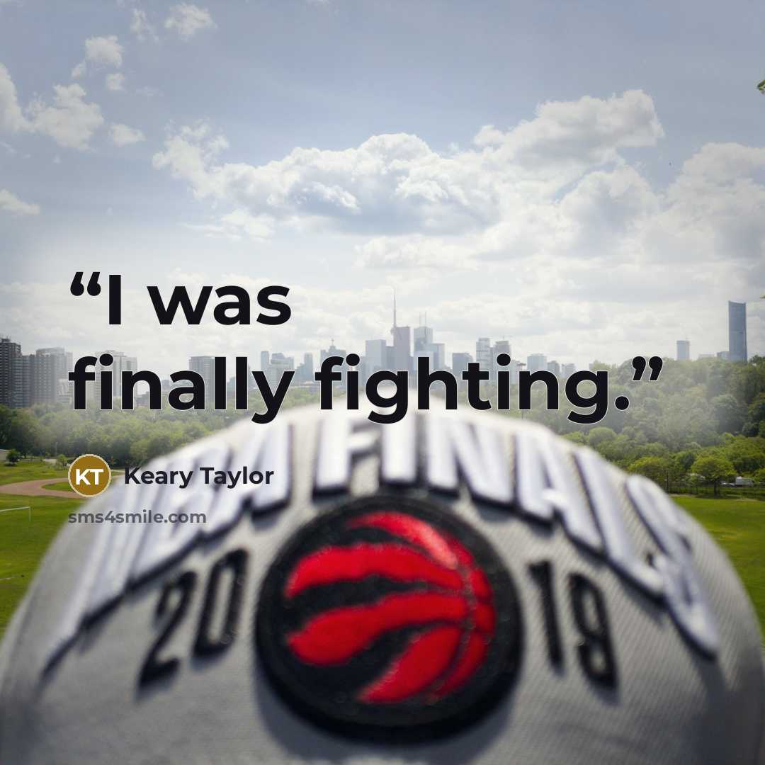 “I was finally fighting.” quote by Keary Taylor