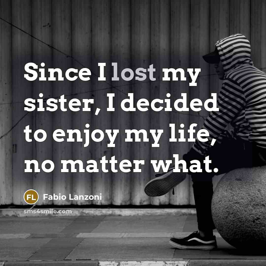 “Since I lost my sister, I decided to enjoy my life, no matter what.” quote by Fabio Lanzoni