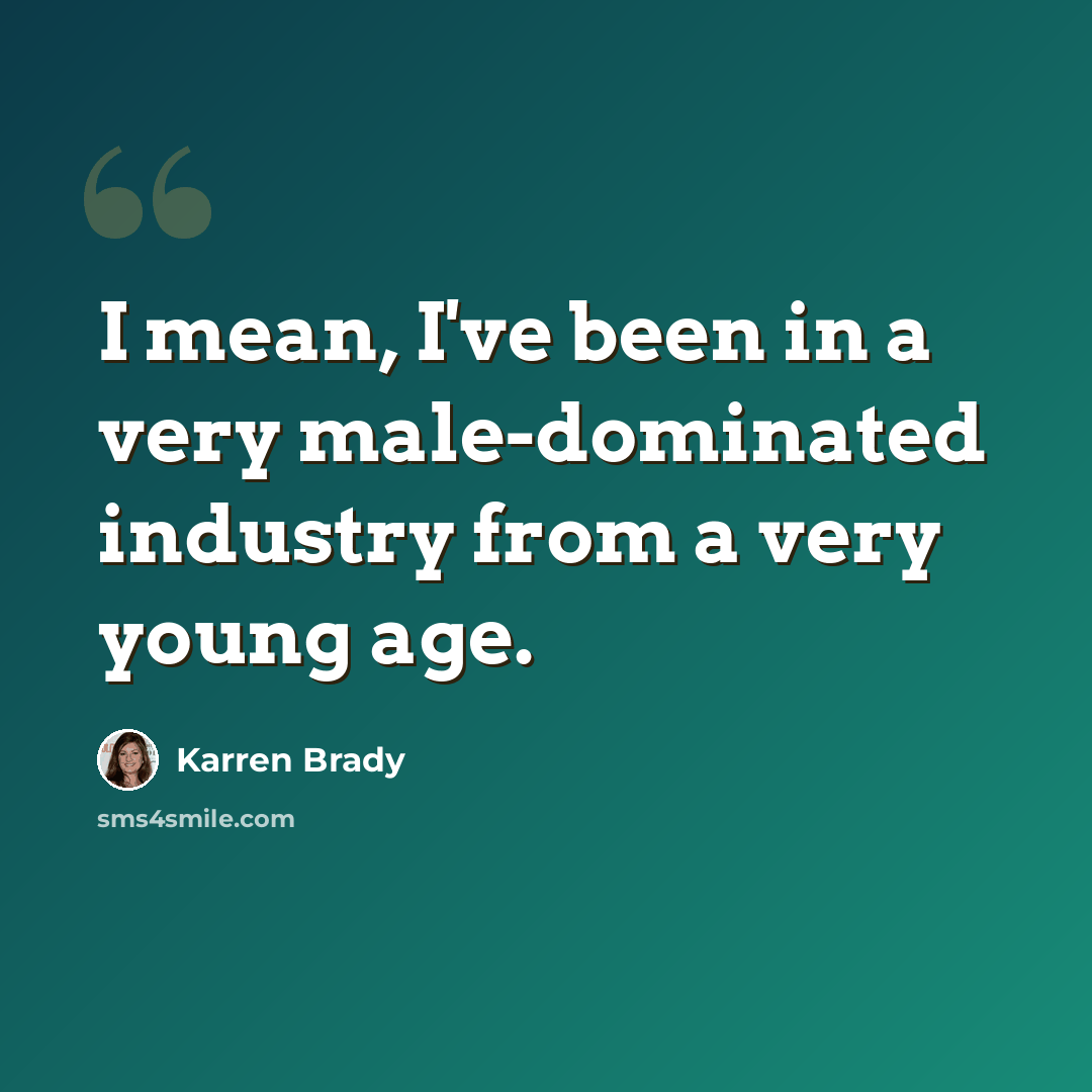 “I mean, I've been in a very male-dominated industry from a very young age.” quote by Karren Brady