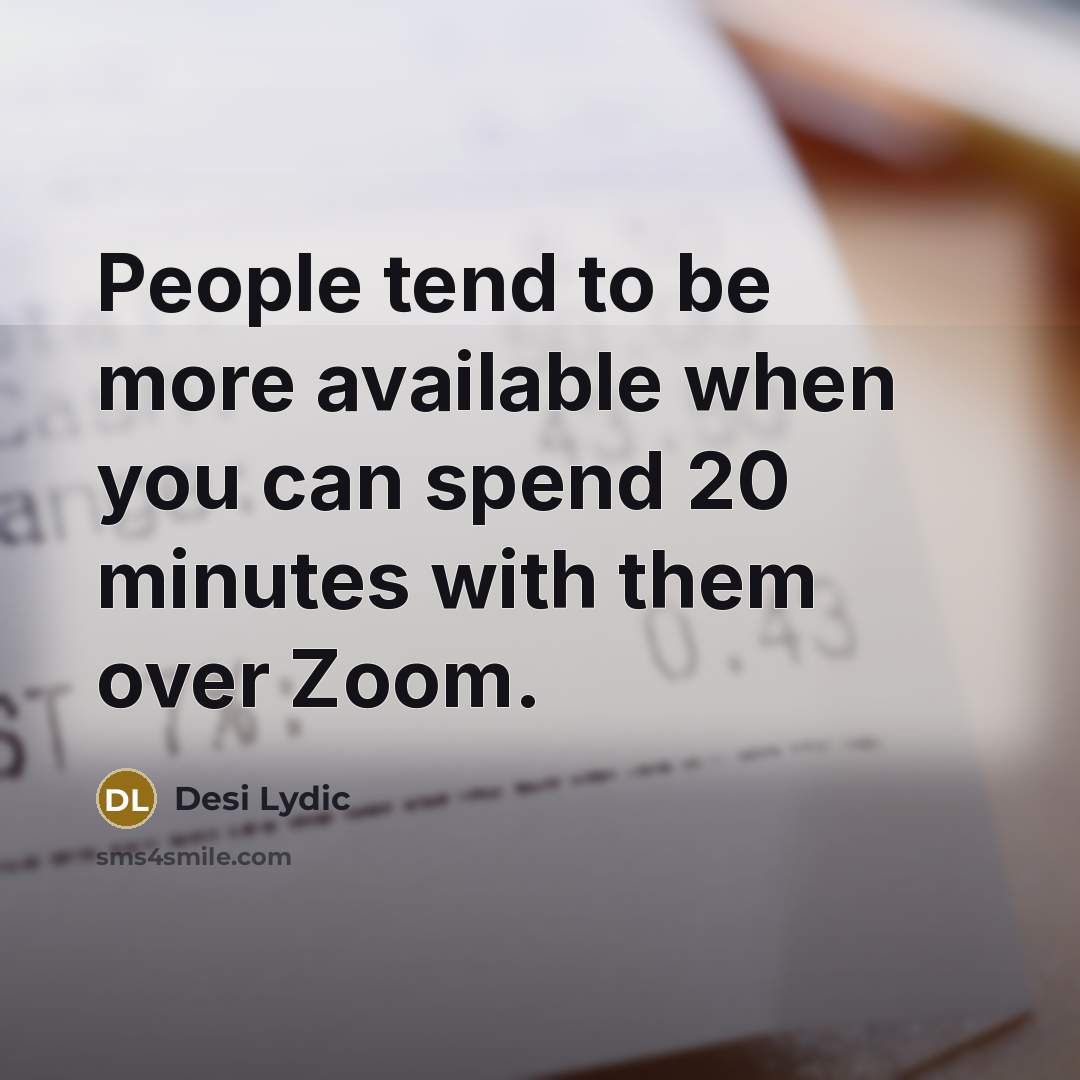 “People tend to be more available when you can spend 20 minutes with them over Zoom.” quote by Desi Lydic