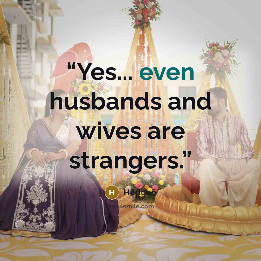 “Yes... even husbands and wives are strangers.” quote by Hēdonē