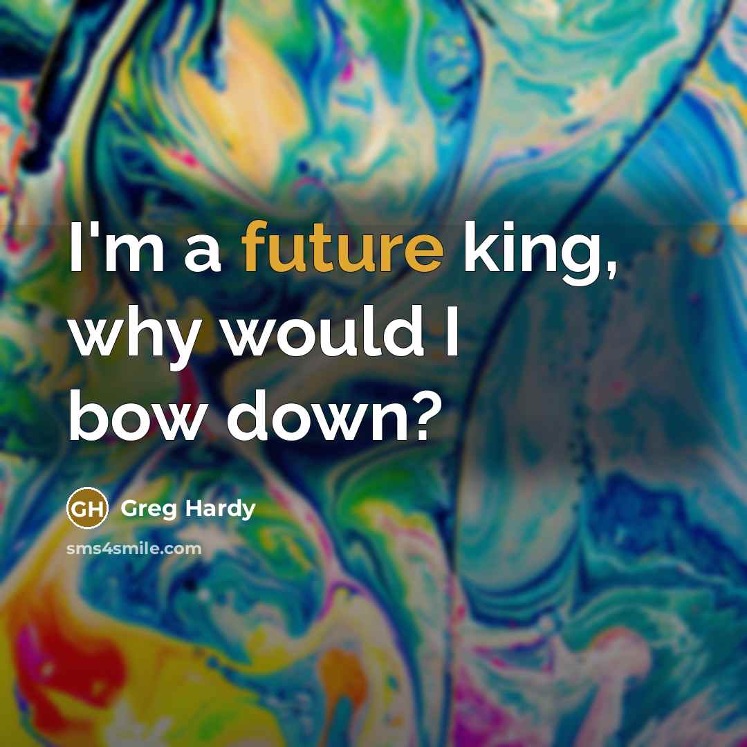 “I'm a future king, why would I bow down?” quote by Greg Hardy