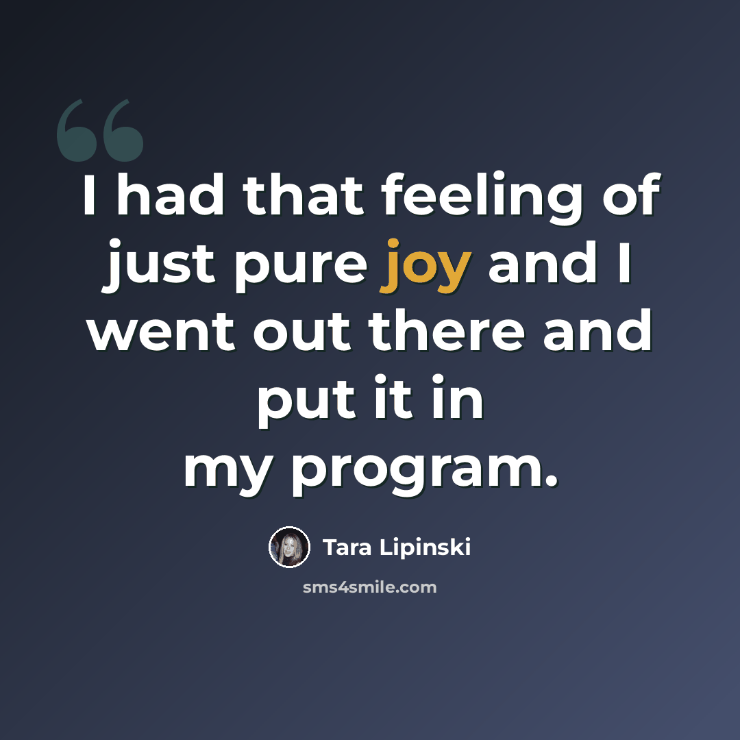 “I had that feeling of just pure joy and I went out there and put it in my program.” quote by Tara Lipinski