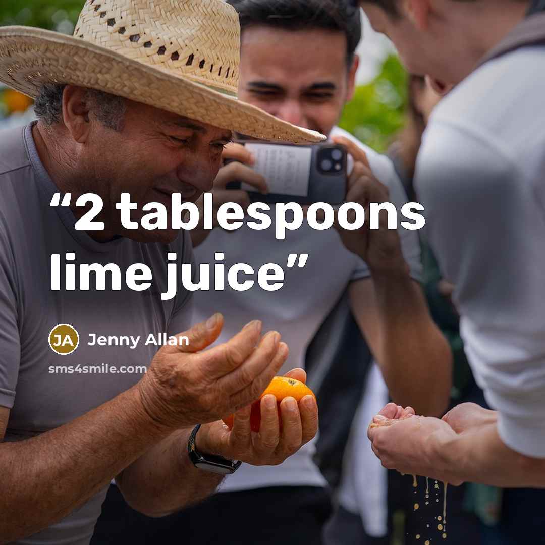 “2 tablespoons lime juice” quote by Jenny Allan