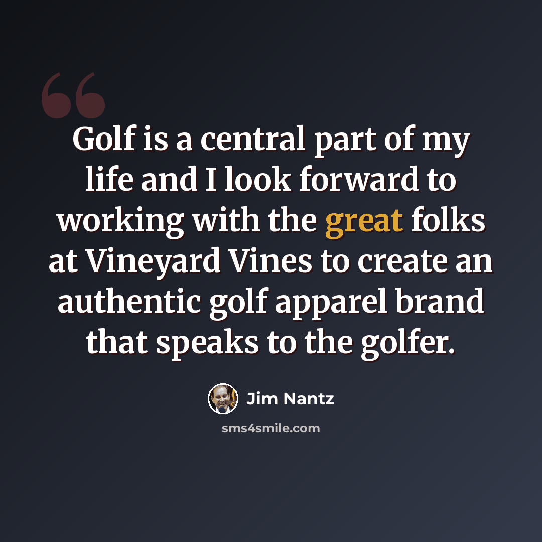 “Golf is a central part of my life and I look forward to working with the great folks at Vineyard Vines to create an authentic golf apparel brand that speaks to the golfer.” quote by Jim Nantz
